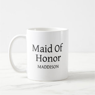 Modern Maid Of Honor Custom Name Coffee Mug