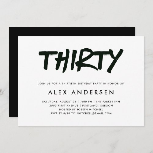 Modern Marker  Black and White Thirtieth Birthday Invitation