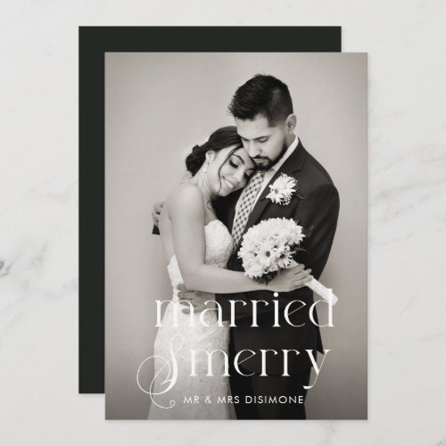 Modern Married and Merry Wedding Photo Holiday Card