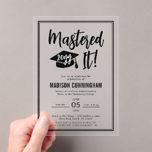 Modern Mastered It Master's Degree Graduation  Acrylic Invitations