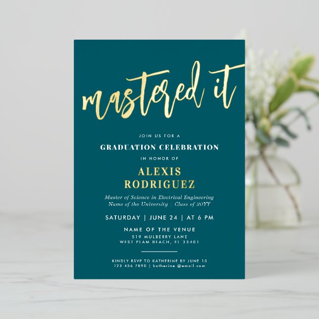Modern Master's Degree Graduation Mastered it Foil Invitation (Standing Front)