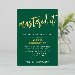 Modern Master's Degree Graduation Mastered it Foil Invitation