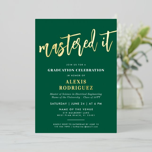 Modern Master's Degree Graduation Mastered it Foil Invitation (Standing Front)