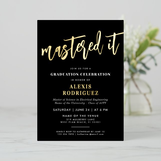Modern Master's Degree Graduation Mastered it Foil Invitation (Standing Front)