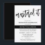 Modern Master's Degree Graduation Mastered it Invitation<br><div class="desc">Modern Master's Degree Graduate Mastered it Masters Graduation Party Invitation</div>
