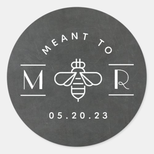 Modern Meant to Bee Honey Wedding Favor Chalkboard Classic Round Sticker