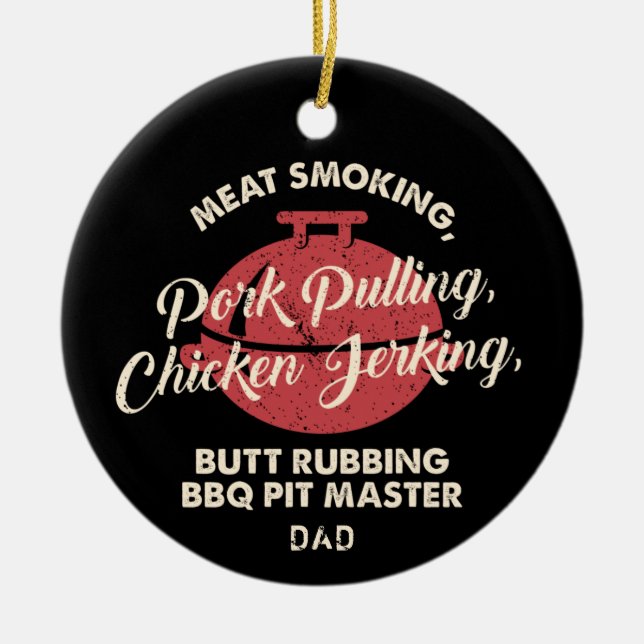 Modern Meat Smoking BBQ Pit Master Dad Ceramic Ornament (Front)