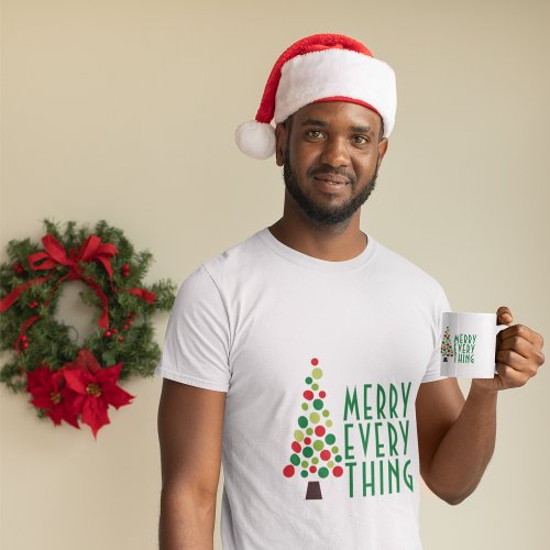 Modern Merry Everything  Holiday Tree  T_Shirt
