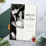 Modern Merry & Married Newlywed Photo Christmas Holiday Card<br><div class="desc">Celebrate the joy of your first Christmas as newlyweds with this “Merry and Married” holiday card. The minimalist black-and-white design highlights your favorite wedding photo with timeless elegance. A modern and heartfelt way to share your love and holiday wishes with family and friends.</div>