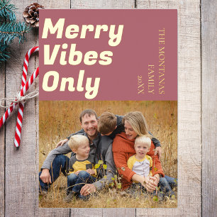 Modern Merry Vibes Only Family Photo Rose Gold Foil Holiday Card