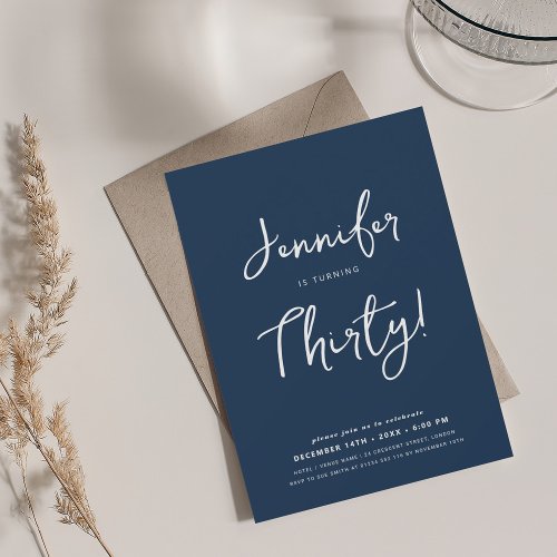 Modern Minimal 30th Birthday Script Navy Blue  Invitation