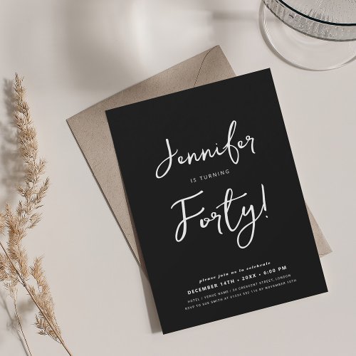 Modern Minimal 40th Birthday Script Black  Invitation