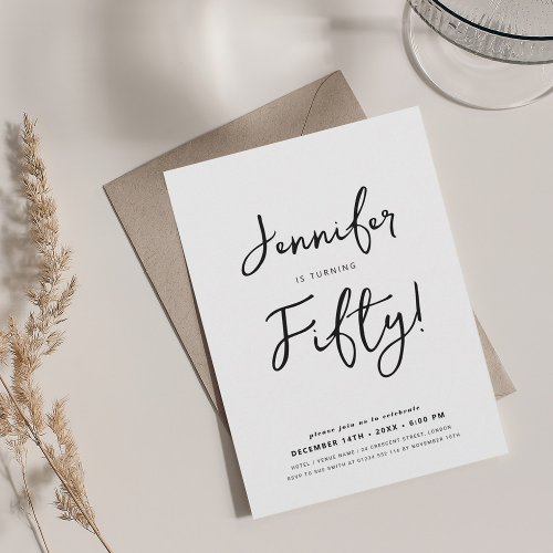 Modern Minimal 50th Birthday Script Black  White Invitation