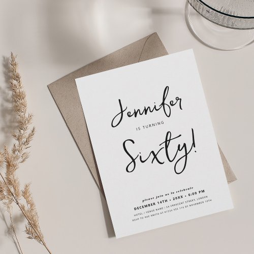 Modern Minimal 60th Birthday Script Black  White Invitation