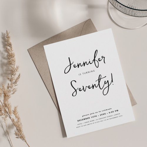 Modern Minimal 70th Birthday Script Black  White Invitation