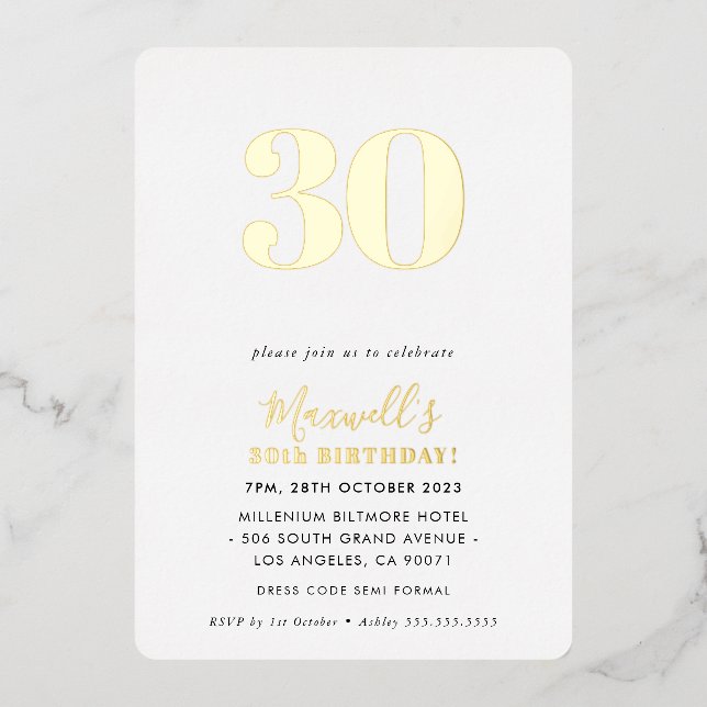 MODERN MINIMAL age simple chic 30th birthday gold Foil Invitation (Front)