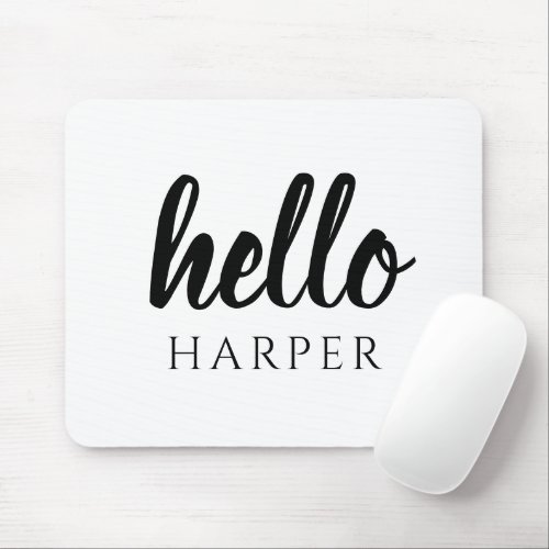 Modern Minimal Black And White Hello And You Name Mouse Pad