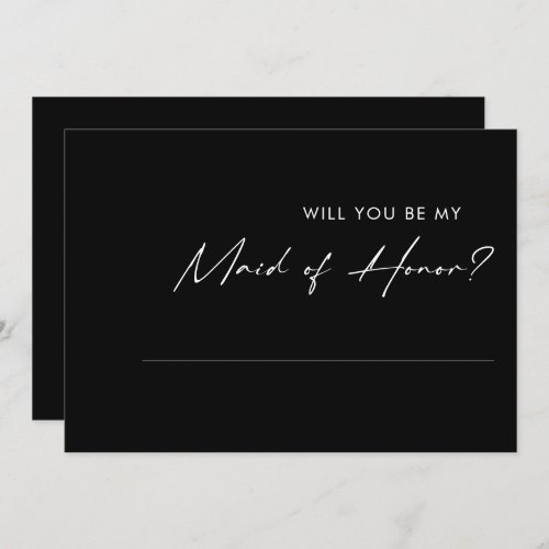 Modern Minimal  Black Maid of Honor Proposal Card