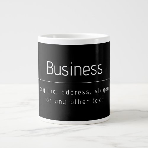 Modern Minimal Business Name  other Info  Black Giant Coffee Mug