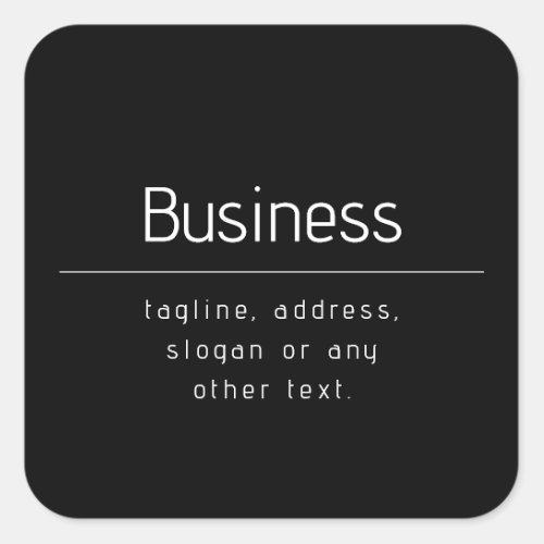 Modern Minimal Business Name  other Info  Black Square Sticker