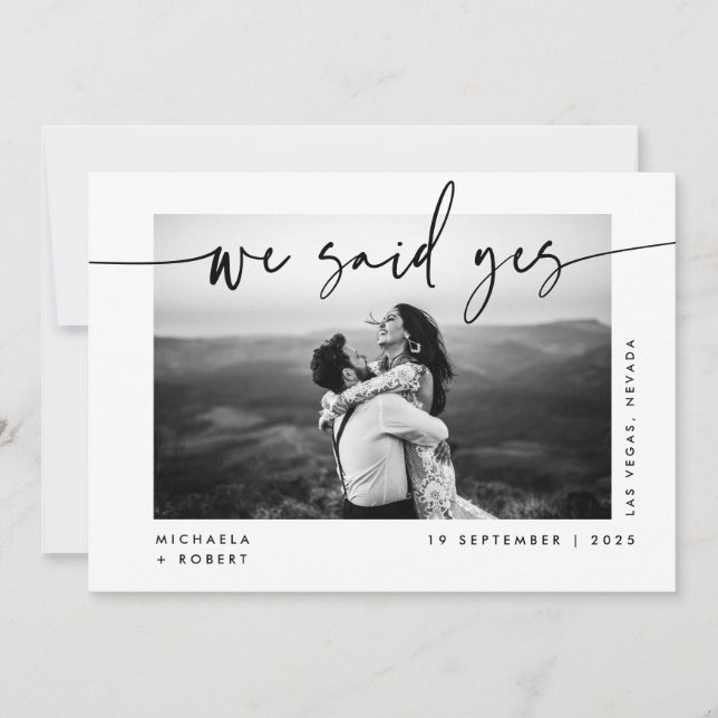 Modern Minimal Calligraphy We Said Yes Wedding Announcement (Front)
