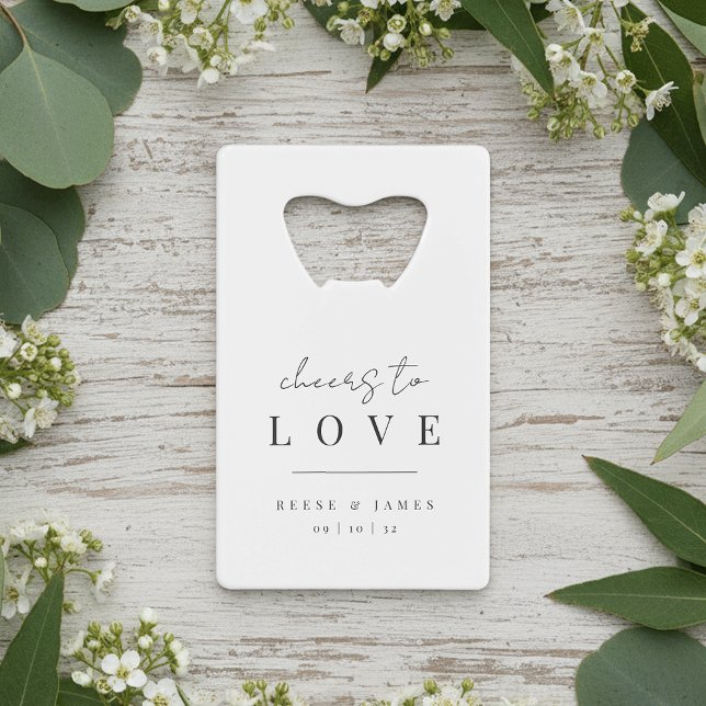 Modern Minimal Cheers to Love Wedding Credit Card Bottle Opener (Creator Uploaded)