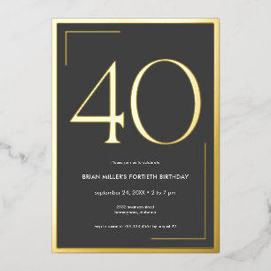 Modern Minimal Elegant Fortieth Birthday Foil Invitation