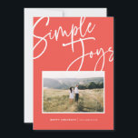 Modern, minimal elegant script holiday photo<br><div class="desc">Modern,  minimal elegant script holiday photo card. Simple joys featuring stunning script text and photo design</div>
