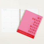 Modern minimal funny red, pink typography journal planner<br><div class="desc">Modern minimal red and pink typography journal. Funny quote my brain has too many tabs open</div>