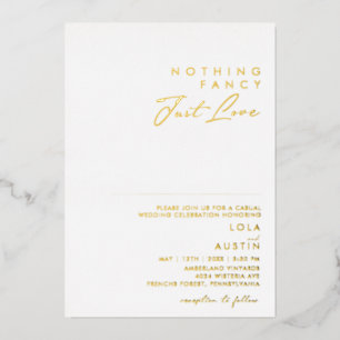 Modern Minimal Gold Nothing Fancy Just Love Real Foil Invitation