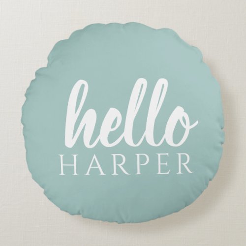 Modern Minimal Green And White Hello And You Name Round Pillow