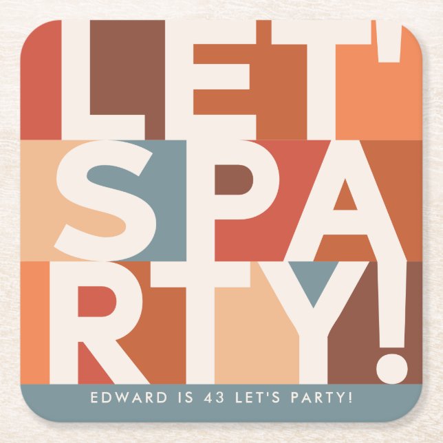 Modern minimal lets party bold graphic  square paper coaster (Front)