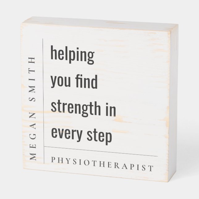 Modern Minimal Motivational Physiotherapist Gift Wooden Box Sign (Angled Horizontal)