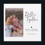 Modern Minimal Photo Wedding Save The Date Magnet<br><div class="desc">Modern minimalist design features Better Together save the date announcement in a calligraphy script..  Easily customize with details and best photo of choice.</div>