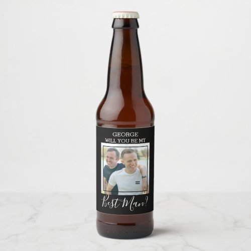 Modern Minimal Photo  Will You Be My Best Man Beer Bottle Label
