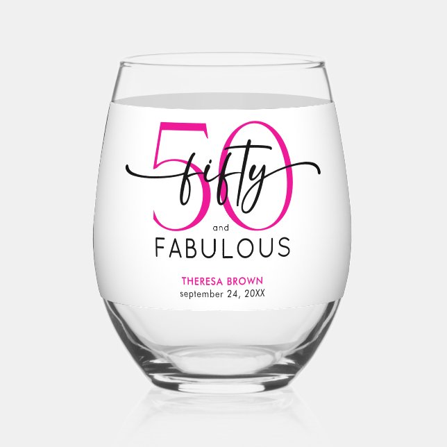 Modern Minimal Pink Fifty Fabulous Script Birthday Stemless Wine Glass (Front)