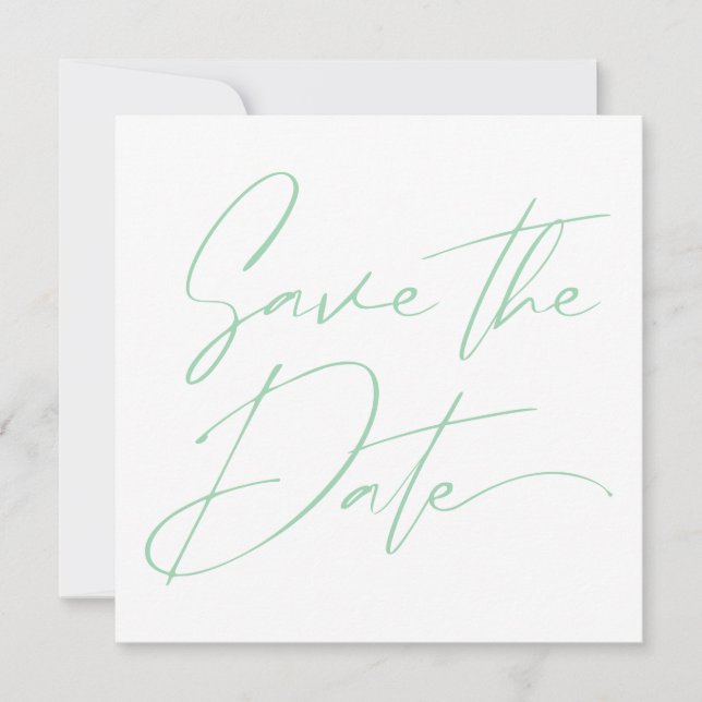 Modern Minimal Script Calligraphy Mint Green  Save The Date (Front)
