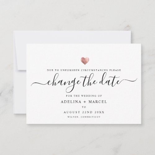 Modern Minimal Script Rose Gold CHANGE THE DATE Save The Date