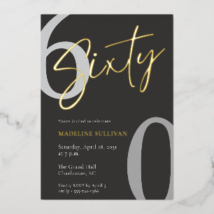 Modern Minimal Script Sixty 60th Birthday Party Foil Invitation