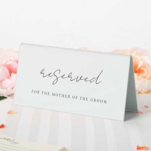 Modern Minimal Script Wedding Reserved Seating Table Tent Sign