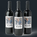 Modern minimal simple black 60th birthday wine label<br><div class="desc">Modern minimal typography simple photo black and white 60th birthday party door decor wine label. Part of a contemporary collection.</div>