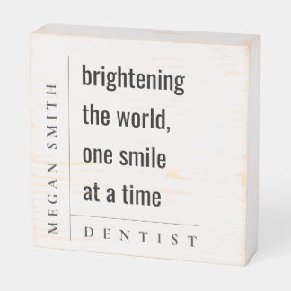 Modern Minimal Simple Bold Dentist Gift Wooden Box Sign