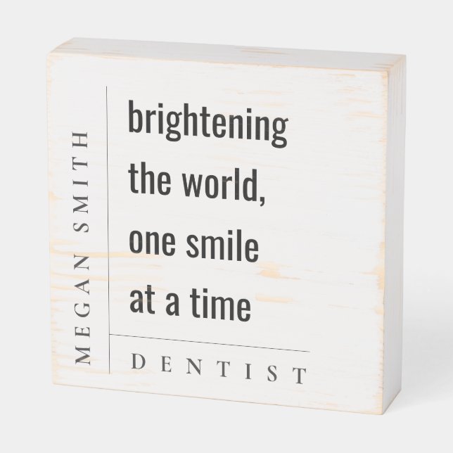 Modern Minimal Simple Bold Dentist Gift Wooden Box Sign (Angled Horizontal)