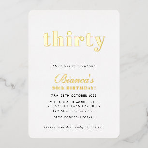 MODERN MINIMAL simple chic thirty birthday gold Foil Invitation