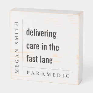 Modern Minimal Simple Motivational Paramedic Gift Wooden Box Sign