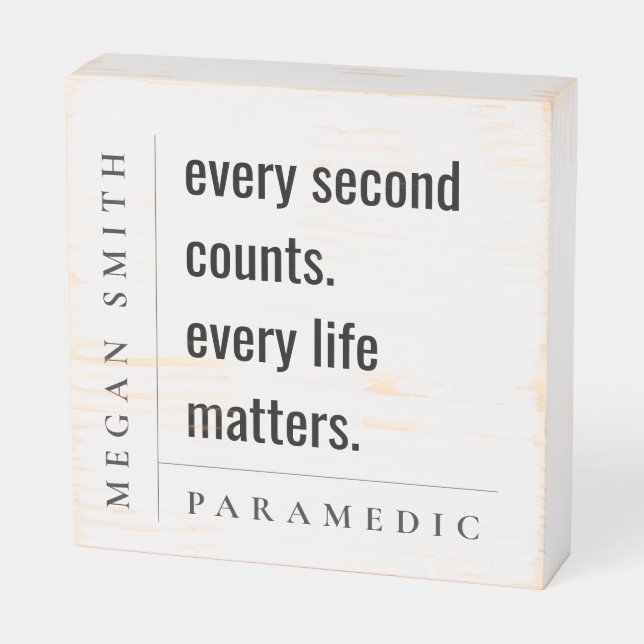 Modern Minimal Simple Motivational Paramedic Gift Wooden Box Sign (Angled Horizontal)