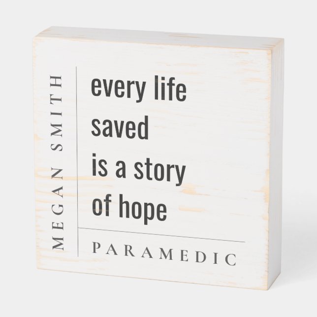 Modern Minimal Simple Motivational Paramedic Gift Wooden Box Sign (Angled Horizontal)