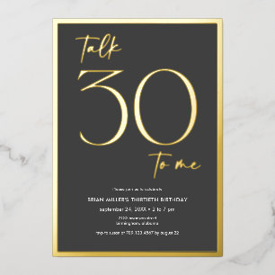 Modern Minimal Talk Thirty Birthday Foil Invitation