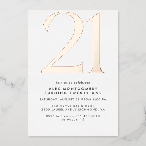 Modern Minimal  White  Rose Gold 21st Birthday Foil Invitation