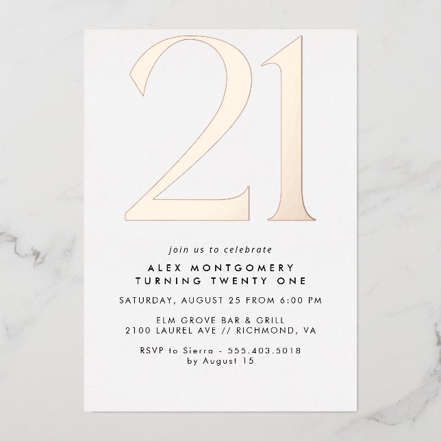 Modern Minimal | White & Rose Gold 21st Birthday Foil Invitation (Front)
